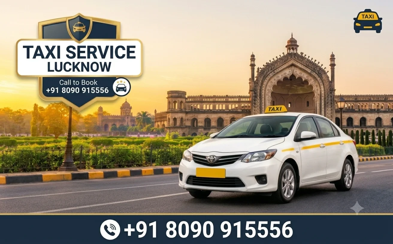 Where Can I Book a Taxi in Lucknow? Complete Taxi Booking Guide