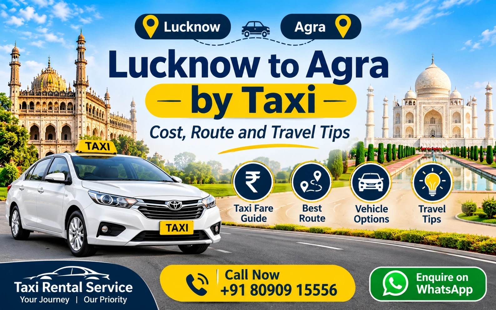 Lucknow to Agra by Taxi: Cost, Route and Travel Tips