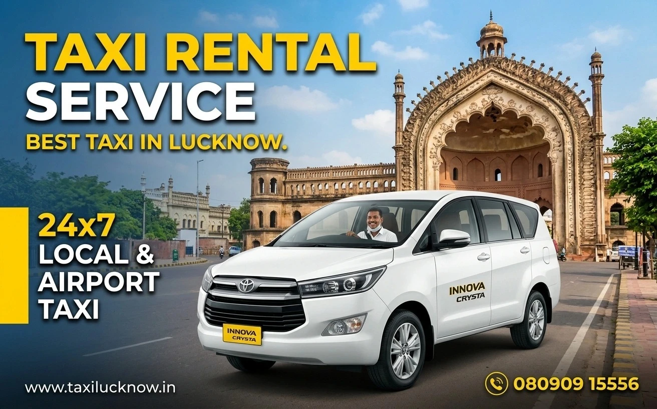 How to Choose the Best Taxi Service in Lucknow