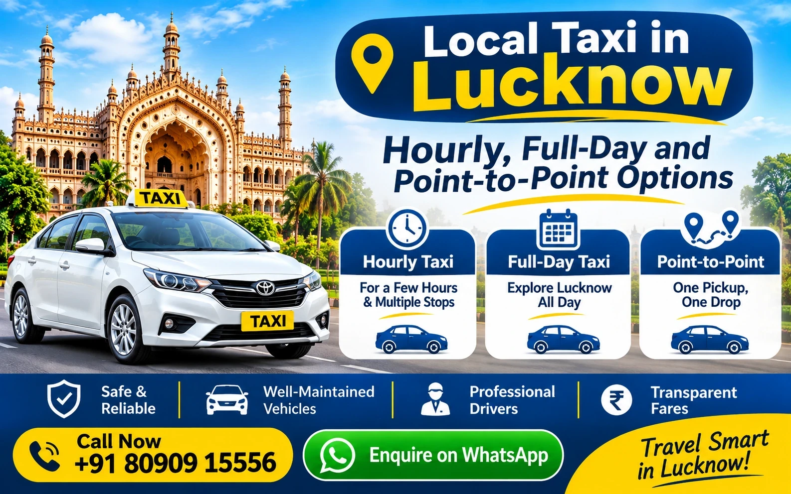 Local Taxi in Lucknow: Hourly, Full-Day and Point-to-Point Options