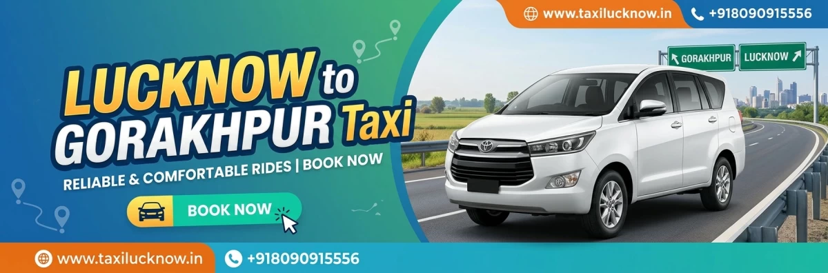 Taxi from Lucknow to Gorakhpur