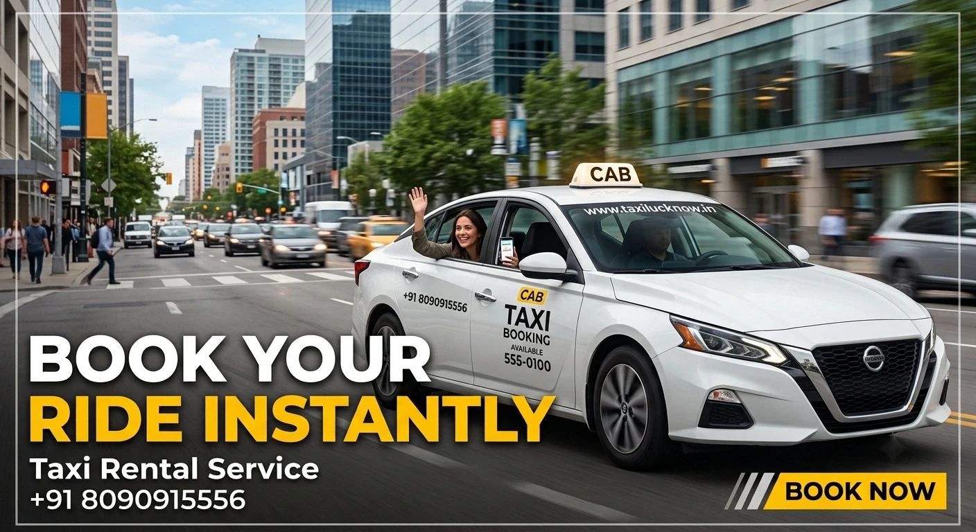 Cab Booking Lucknow - Taxi Service Lucknow