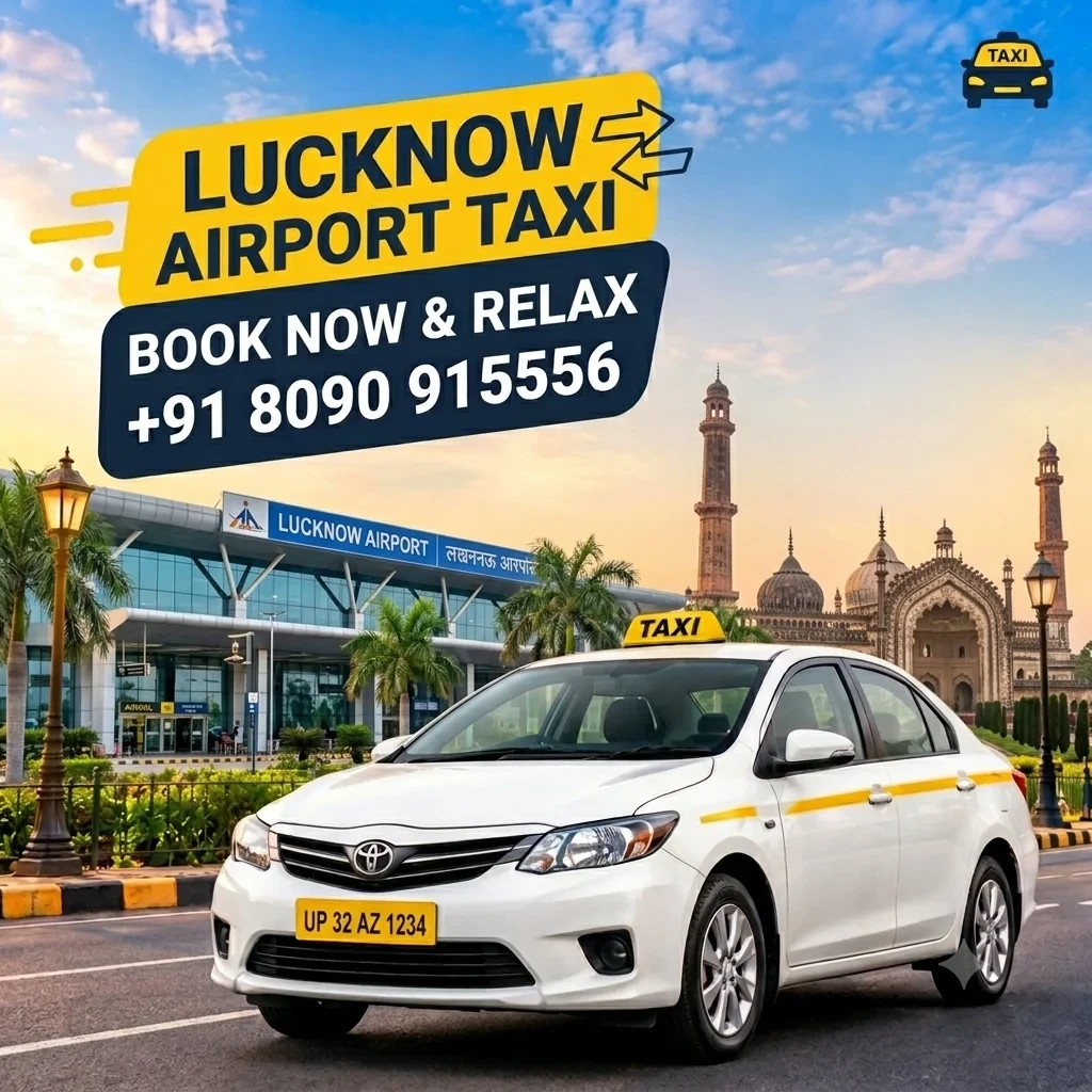 Lucknow Airport Taxi - Taxi Service Lucknow